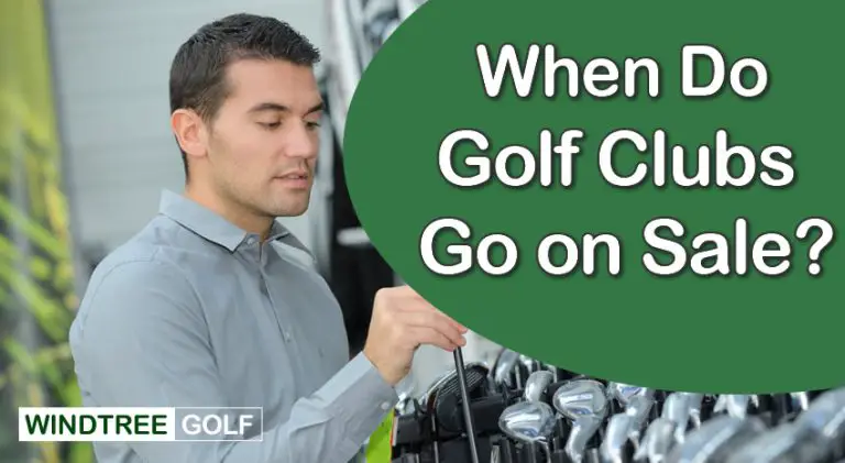 When Do Golf Clubs Go On Sale