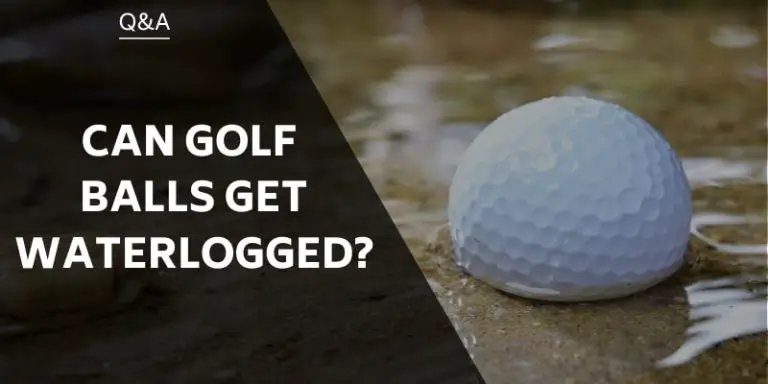 Can Golf Balls Get Waterlogged