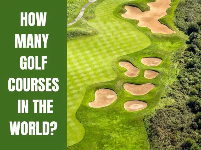 How Many Golf Courses In The World